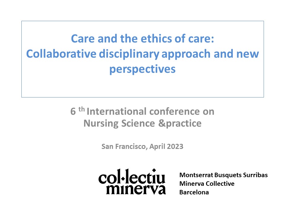 Care And Care Ethics, Montse Busquets